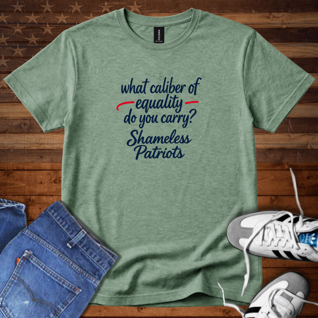 What Caliber Of Equality Do You Carry?