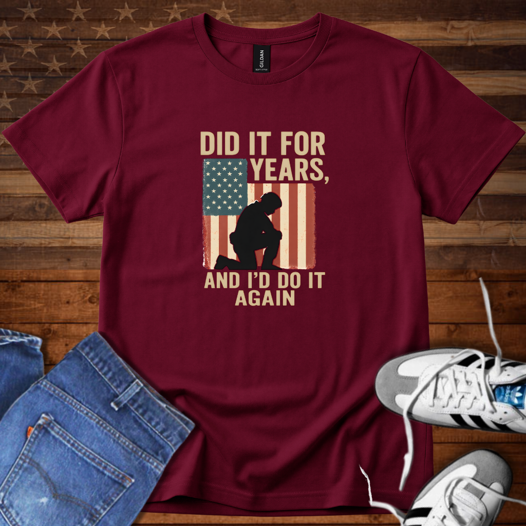 Did It For Years I'd Do It Again