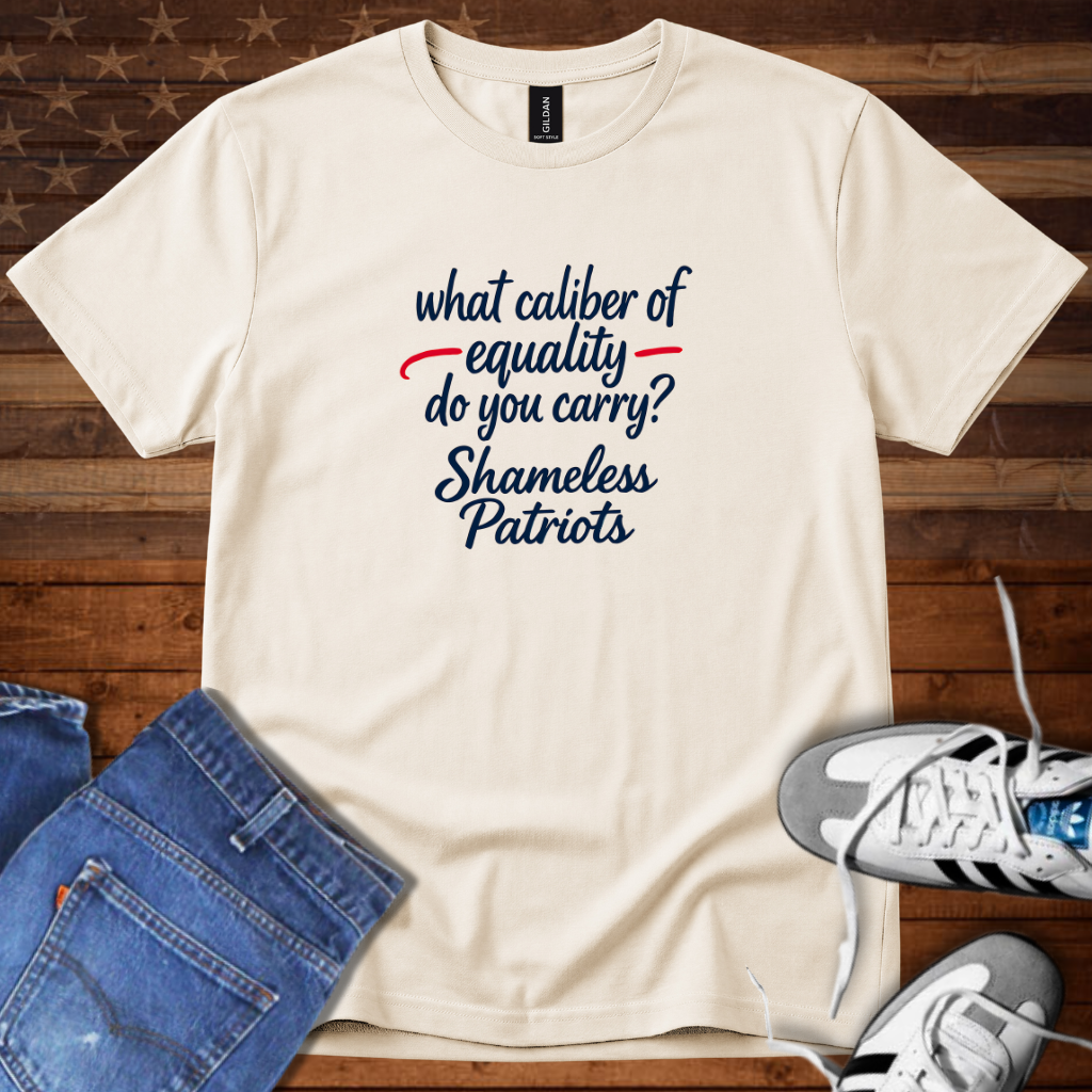 What Caliber Of Equality Do You Carry?