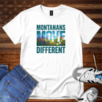 MONTANANS MOVE DIFFERENT (2)